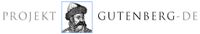 Projekt Gutenberg Literatur pur und urheberrechtsfrei